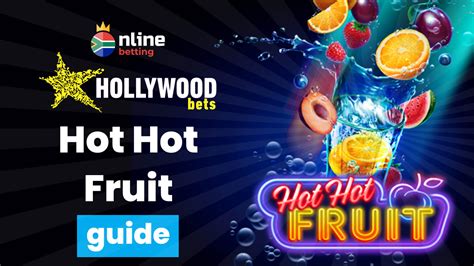 hot hot fruit hollywoodbets